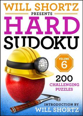 [预订]Will Shortz Presents Hard Sudoku Volume 6: 200 Challenging Puzzles 9781250892591