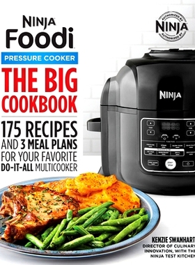 预订 The Official Big Ninja Foodi Pressure Cooker Cookbook: 175 Recipes and 3 Meal Plans for Your Favorite Do-It-All Mul