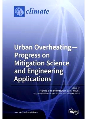 预订 Urban Overheating-Progress on Mitigation Science and Engineering Applications: 9783038976363