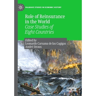 预订 Role of Reinsurance in the World: Case Studies of Eight Countries: 9783030740047