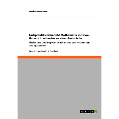预订 Fachpraktikumsbericht Mathematik mit zwei Unterrichtsstunden an einer Realschule: 9783656158639