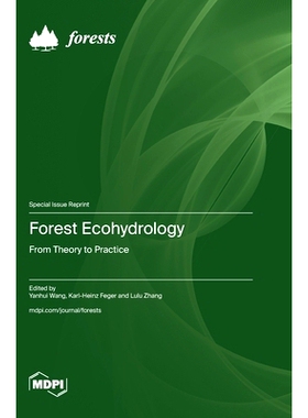 预订 Forest Ecohydrology: From Theory to Practice: 9783036596365