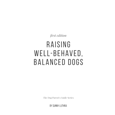 预订 Raising Well-Behaved, Balanced Dogs: 9798886670219