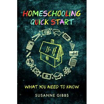 预订 Homeschooling Quick Start: What You Need to Know To Begin Next Monday 家庭教育快速入门: 9781637700532