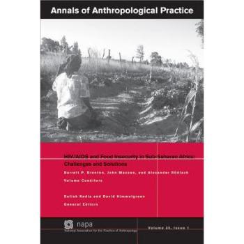 【预订】Annals of Anthropological Practice - Hiv/Aids and Food Insecurity in Sub-Saharan Africa - Challenges and S...