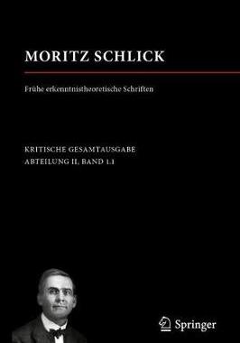 预订 Moritz Schlick. Frühe erkenntnistheoretische Schriften