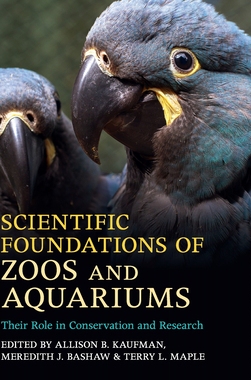 【预订】Scientific Foundations of Zoos and Aquariums