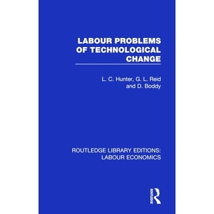Technological Change 预订 劳动问题 Problems 技术变革 9780367111625 Labour