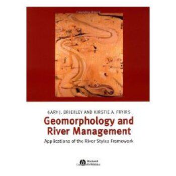 【预订】Geomorphology And River Management - Applications Of The River Styles Framework 9781405115162
