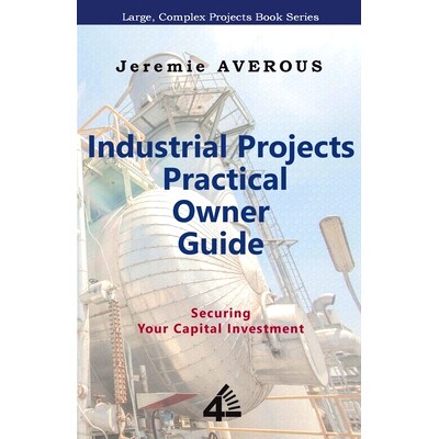 预订 Industrial Projects Practical Owner Guide: Securing your Capital Investment: 9789811455001