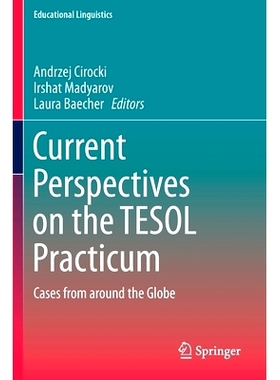 预订 Current Perspectives on the TESOL Practicum: Cases from around the Globe: 9783030287580