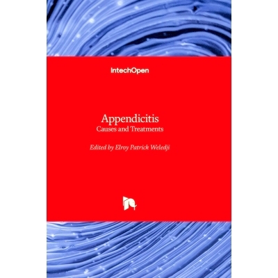 预订 Appendicitis - Causes and Treatments 阑尾炎--病因与治疗: 9781837697472