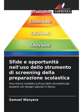 预订 Sfide e opportunità nell’uso dello strumento di screening della preparazione scolastica: Una ricerca condotta sul
