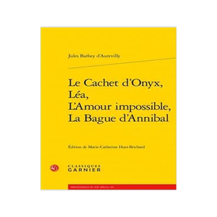 [预订]Le Cachet d’Onyx, Lea, l’Amour Impossible, La Bague d’Annibal 9782406137726