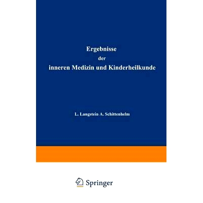 预订 Ergebnisse der Inneren Medizin und Kinderheilkunde: Achtzehnter Band: 9783642887666