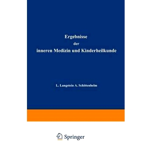 预订 Ergebnisse der Inneren Medizin und Kinderheilkunde: Achtzehnter Band: 9783642887666
