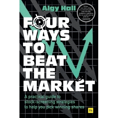 预订 Four Ways to Beat the Market: A practical guide to stock-screening strategies to help you pick winning shares: A pr