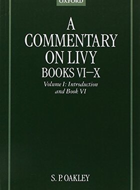 【预订】A Commentary on Livy, Books VI-X: Volume I: Introduction and Book VI