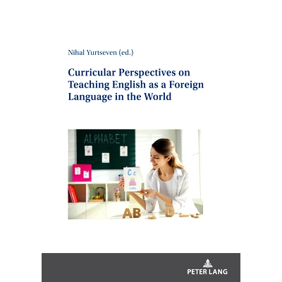预订 Curricular Perspectives on Teaching English as a Foreign Language in the World 世界英语作为外语教学的课程视角: 9783