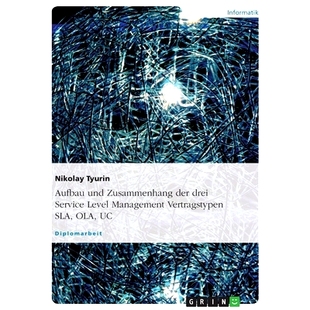 Zusammenhang 9783638693349 Management Aufbau und Vertragstypen drei der OLA 预订 Service SLA Level