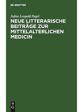 预订 Neue litterarische Beiträge zur mittelalterlichen Medicin: 9783111136875