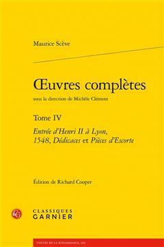 [预订]Oeuvres Completes. Tome IV: Entree d’Henri II a Lyon, 1548, Dedicaces Et Pieces d’Escorte 9782406144953