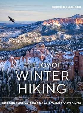 预订 The Joy of Winter Hiking: Inspiration and Guidance for Cold Weather Adventures