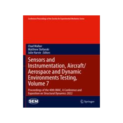 [预订]Sensors and Instrumentation, Aircraft/Aerospace and Dynamic Environments Testing, Volume 7 9783031054174
