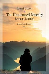 The Cancer Unplanned Journey Learned 预订 Lessons Breast