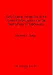 [预订]Early Human Adaptation in the Northern Hemisphere and the Implications of Taphonomy 9781840580013