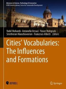 【预订】Cities’ Vocabularies: The Influences and Formations