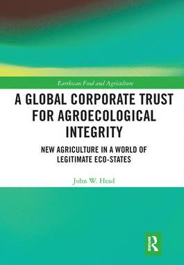 [预订]A Global Corporate Trust for Agroecological Integrity 9780367727376