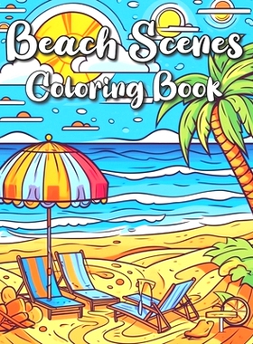 预订 Summer Scenes Coloring Book: Serene Seascapes: A Relaxing Beach Coloring Book for All Ages to Unwind and Unleash Cr