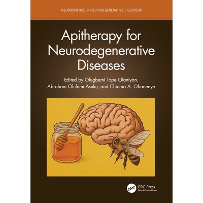 预订 Apitherapy for Neurodegenerative Diseases 神经退行性疾病的蜂疗 9781041166528