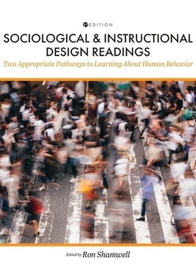预订 Sociological and Instructional Design Readings: Two Appropriate Pathways to Learning about Human Behavior 社会学和