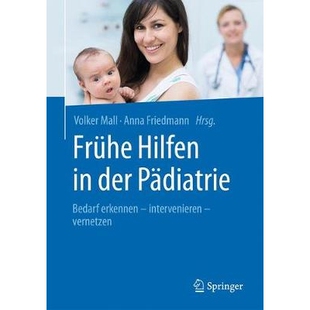 预订 Frühe Hilfen in der Pädiatrie Bedarf erkennen – intervenieren – vernetzen 9783662492611