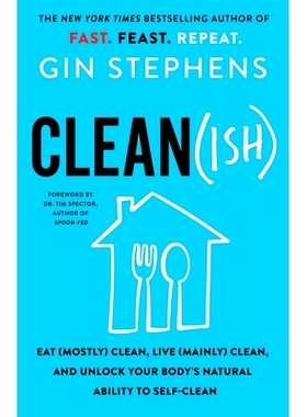 预订 Clean(ish): Eat (Mostly) Clean, Live (Mainly) Clean, and Unlock Your Body's Natural Ability to Self-Clean