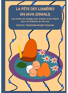 预订 La fête des lumières en java (diwali): Les contes de Codage avec Crayon et du Papier pour les Enfants de 10+ Ans: