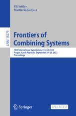[预订]Frontiers of Combining Systems: 14th International Symposium, Frocos 2023, Prague, Czech Republic, S 9783031433689