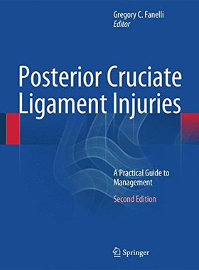 【预订】Posterior Cruciate Ligament Injuries