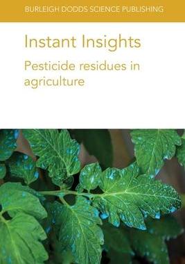[预订]Instant Insights: Pesticide residues in agriculture 9781801460712