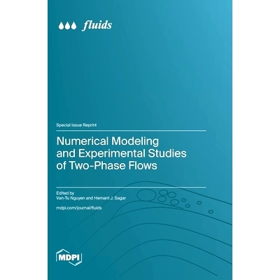预订 Numerical Modeling and Experimental Studies of Two-Phase Flows: 9783725821365