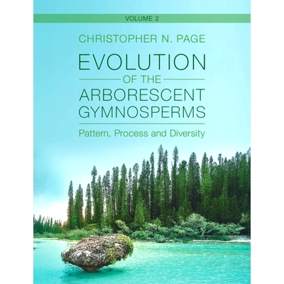 预订 Evolution of the Arborescent Gymnosperms: Pattern, Process and Diversity Volume 2 Southern Hemisphere Focus 树生裸