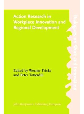 预订 Action Research in Workplace Innovation and Regional Development.: 9789027217851