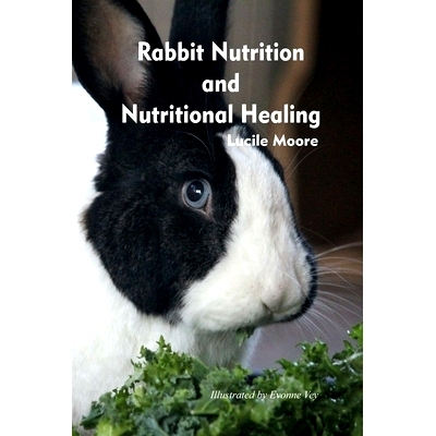 预订 Rabbit Nutrition and Nutritional Healing, Third edition, revised: 9780359967278