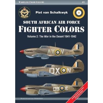 预订 South African Air Force Fighter Colors: Volume 2: The War in the Desert 1941-1942 南非空军战斗机颜色：第 2 卷：沙漠