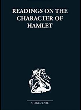 【预售】Readings on the Character of Hamlet