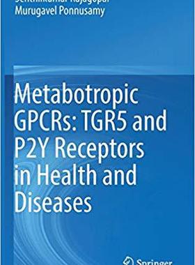 【预售】Metabotropic GPCRs: TGR5 and P2Y Rec...