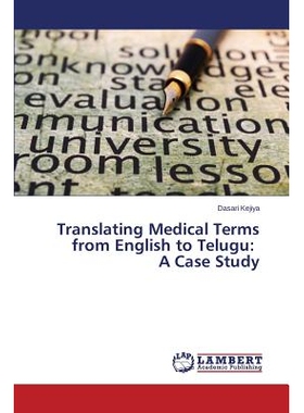 预订 Translating Medical Terms from English to Telugu: A Case Study: 9783659412738