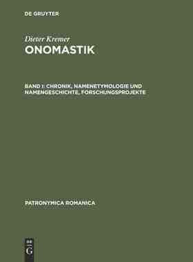 【预订】Chronik, Namenetymologie und Namengeschichte, Forschungsprojekte 9783484555143